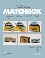 Collecting Matchbox: Regular Wheels 1953-1969
