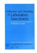 Collection and Handling of Laboratory Specimens: A Practical Guide
