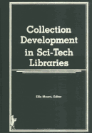 Collection Development in Sci-Tech Libraries