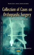 Collection of Cases on Orthopaedic Surgery: A 14 Year Experience