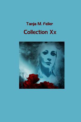 Collection XX - Feiler F, T Tanja M