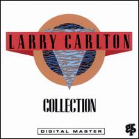 Collection - Larry Carlton