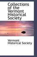 Collections of the Vermont Historical Society