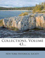 Collections, Volume 43...