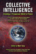 Collective Intelligence: Creating a Prosperous World at Peace