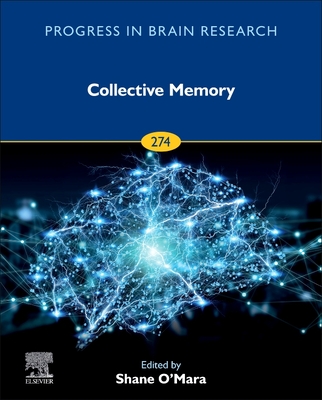 Collective Memory: Volume 274 - O'Mara, Shane