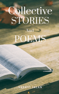 Collective Stories and Poems