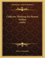 Collective Thinking for Human Welfare (1950)