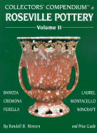 Collectors' Compendium of Roseville Pottery: And Price Guide - Monsen, Randall B