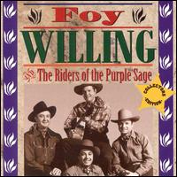 Collectors Edition - Foy Willing & the Riders of Purple Sage