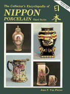 Collector's Encyclopaedia of Nippon Porcelain - Patten, Joan F.Van