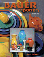 Collectors Encyclopedia of Bauer Pottery Identification