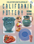 Collector's Encyclopedia of California Pottery