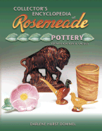 Collectors Encyclopedia of Rosemeade Pottery Identification - Dommel, Darlene H