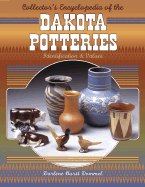 Collector's Encyclopedia of the Dakota Potteries, Identification and Values