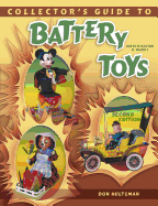 Collectors Guide to Battery Toys