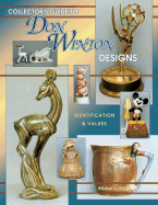 Collector's Guide to Don Winton Designs: Identification & Values
