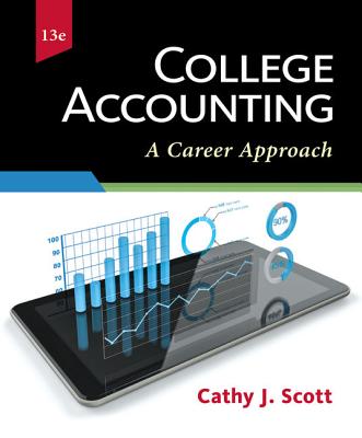 College Accounting: A Career Approach (with QuickBooks Online) - Scott, Cathy J