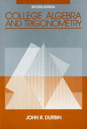 College Algebra and Trigonometry - Durbin, John R