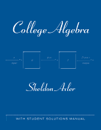 College Algebra: With Student Solutions Manual