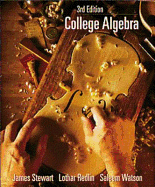 College Algebra - Stewart, James, and Redlin, Lothar, and Watson, Saleem