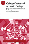 College Choice and Access to College: Moving Policy, Research and Practice to the 21st Century, Volume 35, Number 4