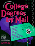 College Degrees by Mail: 100 Accredited Schools That Offer Bachelor's, Master's, Doctorates, and Law Degrees by Home Study