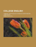 College English: A Manual for the Study of English Literature and Composition