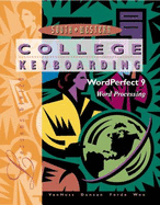 College Keyboarding Corel WordPerfect 6.1/7 Word Processing: Lessons 61-120