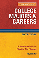 College Majors & Careers: A Resource Guide for Effective Life Planning