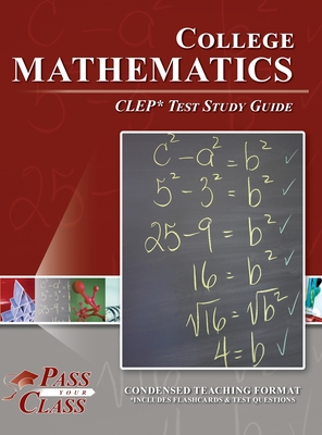 College Mathematics CLEP Test Study Guide - Passyourclass