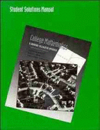College Mathematics, Student Solutions Manual: A Graphing Calculator Approach