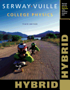 College Physics, Hybrid (with Webassign Printed Access Card for Physics, Multi-Term Courses)