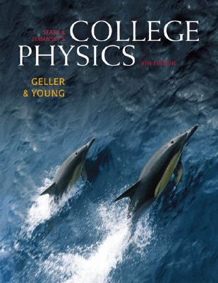 College Physics, Volume 1 (Chs. 1-16) with MasteringPhysics - Young, Hugh D., and Geller, Robert