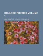 College Physics Volume 1