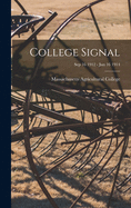 College Signal [microform]; Sep 16 1912 - Jun 16 1914