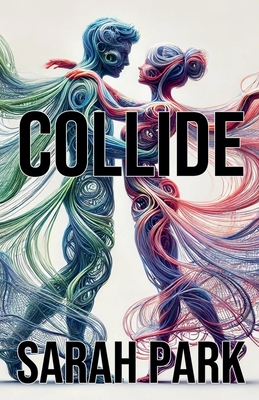 Collide - Park, Sarah