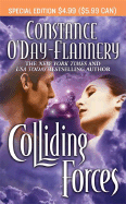 Colliding Forces - O'Day-Flannery, Constance