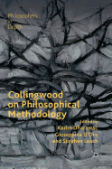 Collingwood on Philosophical Methodology