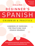 Collins Beginner's Spanish Grammar & Practice