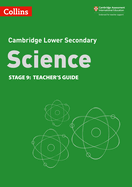 Collins Cambridge Lower Secondary Science - Lower Secondary Science Teacher's Guide: Stage 9