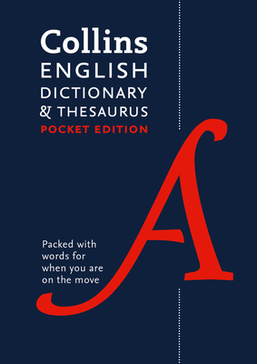 Collins English Dictionary and Thesaurus: Pocket Edition - Collins Dictionaries