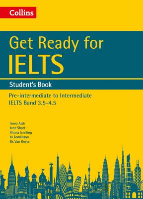 Collins English for Ielts - Get Ready for Ielts: Student's Book: Ielts 4+ (A2+) - Collins UK