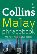 Collins Malay Phrasebook: The Right Word in Your Pocket