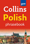 Collins Polish Phrasebook: The Right Word in Your Pocket