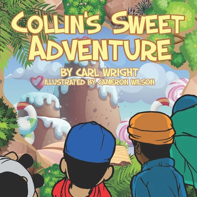 Collin's Sweet Adventure - Wright, Carl