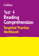 Collins Year 4 Reading Comprehension Targeted Practice Workbook: Ideal for Use at Home