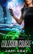 Collision Course