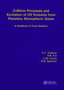 Collision Processes and Excitation of UV Emission from Planetary Atmospheric Gases: A Handbook of Cross Sections