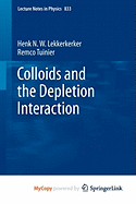 Colloids and the Depletion Interaction